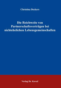 Die Reichweite von Partnerschaftsverträgen bei nichtehelichen Lebensgemeinschaften