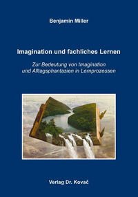 Imagination und fachliches Lernen