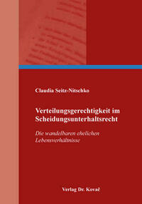 Verteilungsgerechtigkeit im Scheidungsunterhaltsrecht