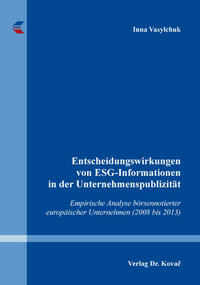 Entscheidungswirkungen von ESG-Informationen in der Unternehmenspublizität