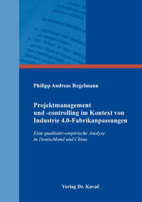 Projektmanagement und -controlling im Kontext von Industrie 4.0-Fabrikanpassungen