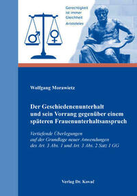 Der Geschiedenenunterhalt und sein Vorrang gegenüber einem späteren Frauenunterhaltsanspruch