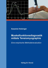 Muskelfunktionsdiagnostik mittels Tensiomyographie