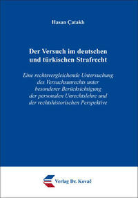 Der Versuch im deutschen und türkischen Strafrecht