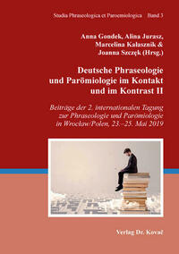 Deutsche Phraseologie und Parömiologie im Kontakt und im Kontrast II