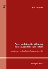 Angst und Angstbewältigung bei den Apostolischen Vätern