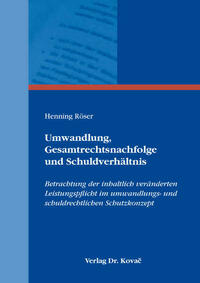 Umwandlung, Gesamtrechtsnachfolge und Schuldverhältnis