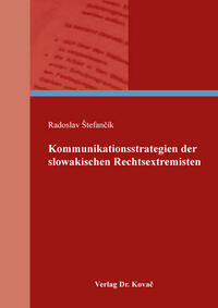 Kommunikationsstrategien der slowakischen Rechtsextremisten