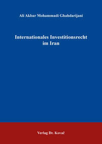 Internationales Investitionsrecht im Iran