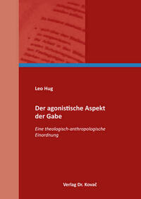 Der agonistische Aspekt der Gabe