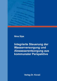Integrierte Steuerung der Wasserversorgung und Abwasserentsorgung aus kommunaler Perspektive