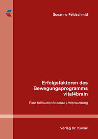 Erfolgsfaktoren des Bewegungsprogramms vital4brain