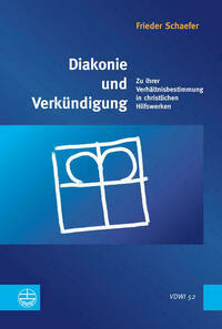 Diakonie und Verkündigung