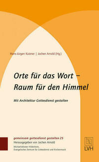 Orte für das Wort- Raum für den Himmel