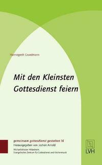Mit den Kleinsten Gottesdienst feiern