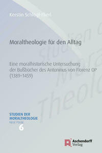 Moraltheologie für den Alltag