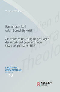 Barmherzigkeit oder Gerechtigkeit