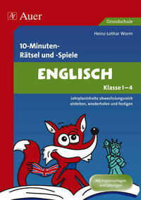 10-Minuten-Rätsel und -Spiele Englisch Klasse 1-4