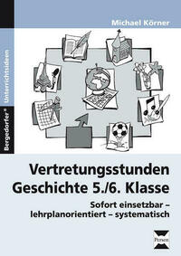 Vertretungsstunden Geschichte 5./6. Klasse