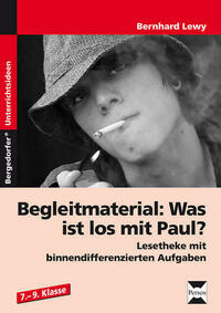 Begleitmaterial: Was ist los mit Paul?