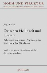 Zwischen Heiligkeit und Häresie