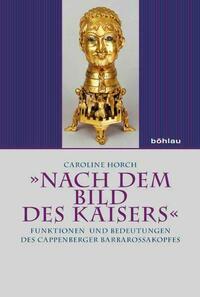 »Nach dem Bild des Kaisers«