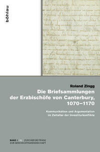 Die Briefsammlungen der Erzbischöfe von Canterbury, 1070–1170