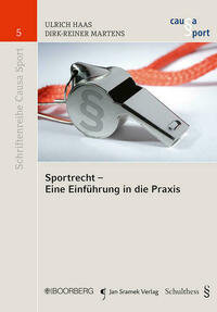 Sportrecht - Eine Einführung in die Praxis