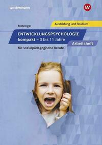 Entwicklungspsychologie kompakt für sozialpädagogische Berufe