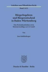 Bürgerbegehren und Bürgerentscheid in Baden-Württemberg.