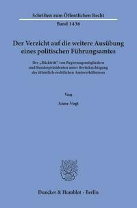 Der Verzicht auf die weitere Ausübung eines politischen Führungsamtes.