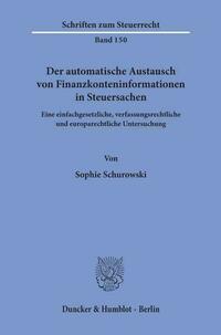 Der automatische Austausch von Finanzkonteninformationen in Steuersachen.