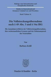 Die Vollstreckungsübernahme nach § 49 Abs. 3 und § 54a IRG.
