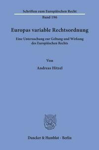 Europas variable Rechtsordnung.
