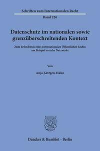 Datenschutz im nationalen sowie grenzüberschreitenden Kontext.
