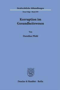 Korruption im Gesundheitswesen.
