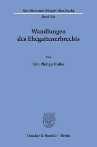 Wandlungen des Ehegattenerbrechts.