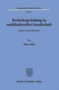 Rechtsbegründung in multikultureller Gesellschaft.