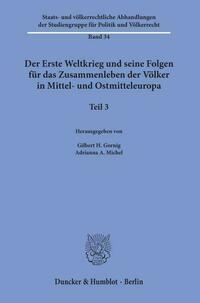 Der Erste Weltkrieg und seine Folgen für das Zusammenleben der Völker in Mittel- und Ostmitteleuropa.