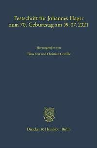 Festschrift für Johannes Hager zum 70. Geburtstag am 09.07.2021.
