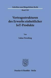 Vertragsstrukturen des Erwerbs einheitlicher IoT-Produkte.