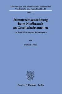 Stimmrechtszuordnung beim Nießbrauch an Gesellschaftsanteilen.