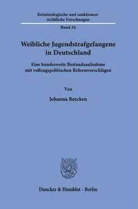 Weibliche Jugendstrafgefangene in Deutschland.