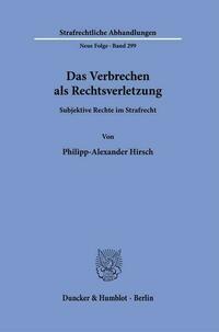 Das Verbrechen als Rechtsverletzung.