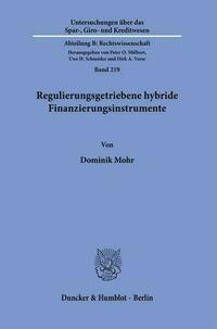 Regulierungsgetriebene hybride Finanzierungsinstrumente.