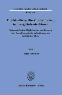 Drittstaatliche Direktinvestitionen in Energieinfrastrukturen.