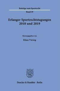 Erlanger Sportrechtstagungen 2018 und 2019.