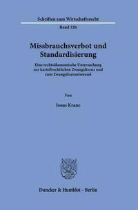 Missbrauchsverbot und Standardisierung.