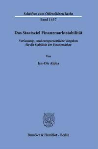 Das Staatsziel Finanzmarktstabilität.