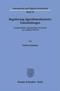 Regulierung algorithmenbasierter Entscheidungen.
